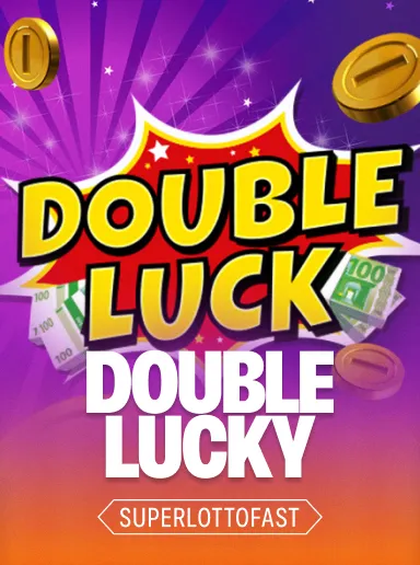 Double lucky