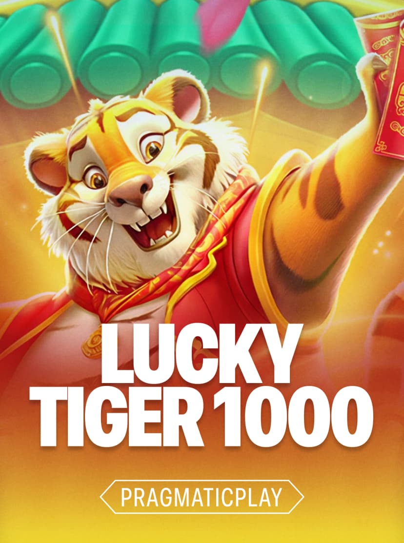Lucky Tiger 1000